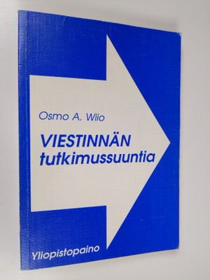 Osmo A. Wiio : Viestinnän tutkimussuuntia