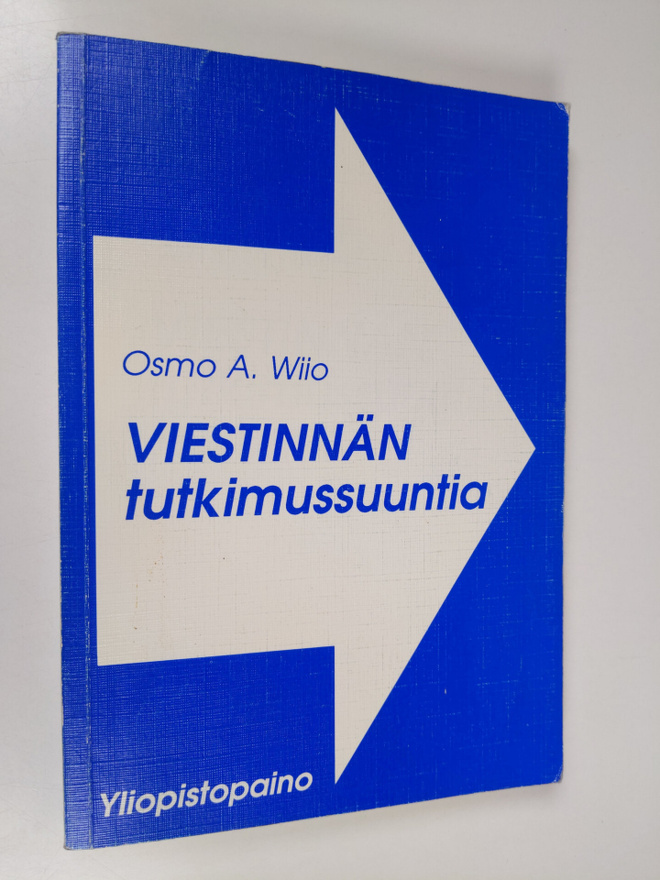 Osmo A. Wiio : Viestinnän tutkimussuuntia