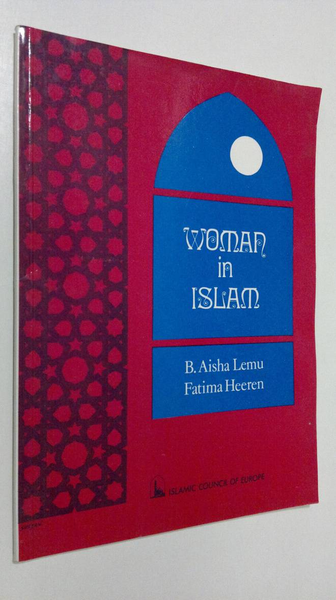 B. Aisha Lemu : Woman in Islam