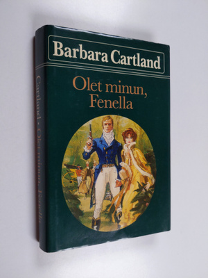 Barbara Cartland : Olet minun, Fenella