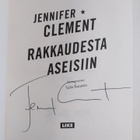 Jennifer Clement : Rakkaudesta aseisiin (signeerattu) - pikkukuva 3