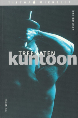 Toni Battison: Treenaten kuntoon