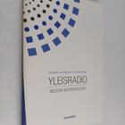 Yleisradio median murroksessa - pikkukuva 1