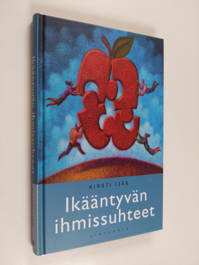 Kirsti Ijäs : Ikääntyvän ihmissuhteet