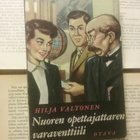Hilja Valtonen - Nuoren opettajattaren varaventtiili (nid.) - pikkukuva 1