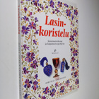 Moira Neal : Lasinkoristelu : innostavia ideoita ja käytä... - pikkukuva 1