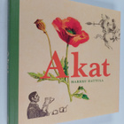 Markku Hattula : Akat (signeerattu, tekijän omiste) - pikkukuva 1