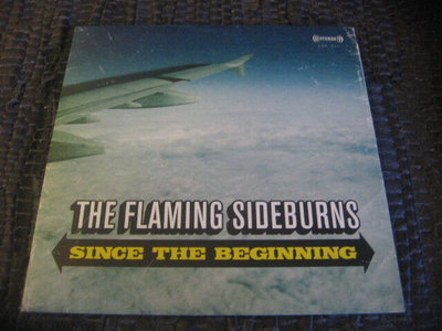 7" - The Flaming Sideburns - Since The Beginning