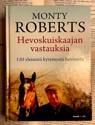 Monty Roberts - Hevoskuiskaajan vastauksia (sid.)