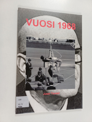 Jussi Tavast : Vuosi 1968