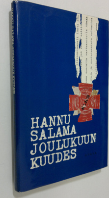 Hannu Salama : Joulukuun kuudes