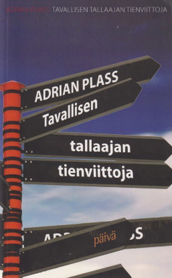 Adrian Plass: Tavallisen tallaajan tienviittoja