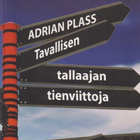 Adrian Plass: Tavallisen tallaajan tienviittoja - pikkukuva 1