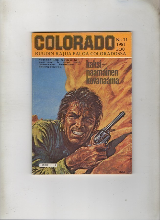 Colorado n:o 11 1981 Kaksinaamainen kovanaama.
