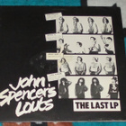 JOHN SPENCER'S LOUTS ~ Last Lp ~ LP - pikkukuva 1