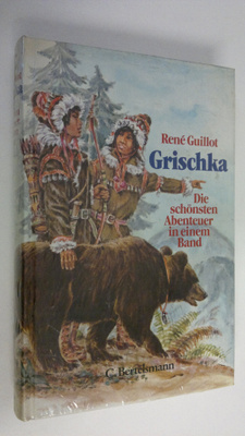 Rene Guillot : Grischka : Die schönsten Abenteuer in eine...