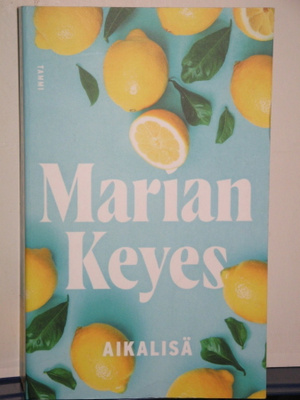 Marian Keyes : AIKALISÄ