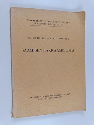 Jouko Halila : Saamisen lakkaamisesta : luentojakso