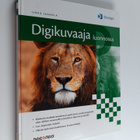 Ilkka Jaakola : Digikuvaaja luonnossa - pikkukuva 1
