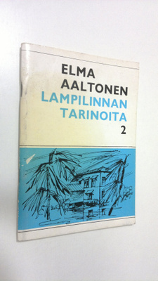 Elma Aaltonen : Lampilinnan tarinoita 2