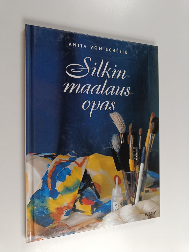 Anita von Scheele : Silkinmaalausopas