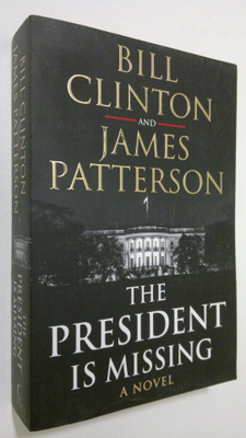 Bill Clinton : The President is Missing