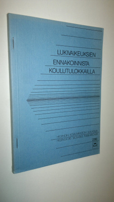 Marja-Liisa Rajamäki : Lukivaikeuksien ennakoinnista koul...