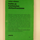 Reino Elosuo : Hoito ja kuntoutus skitsofreniassa - pikkukuva 2