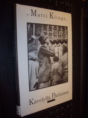Matti Klinge : Kävelyllä Pariisissa ( 1 p. 1995 ) SIS.PK !
