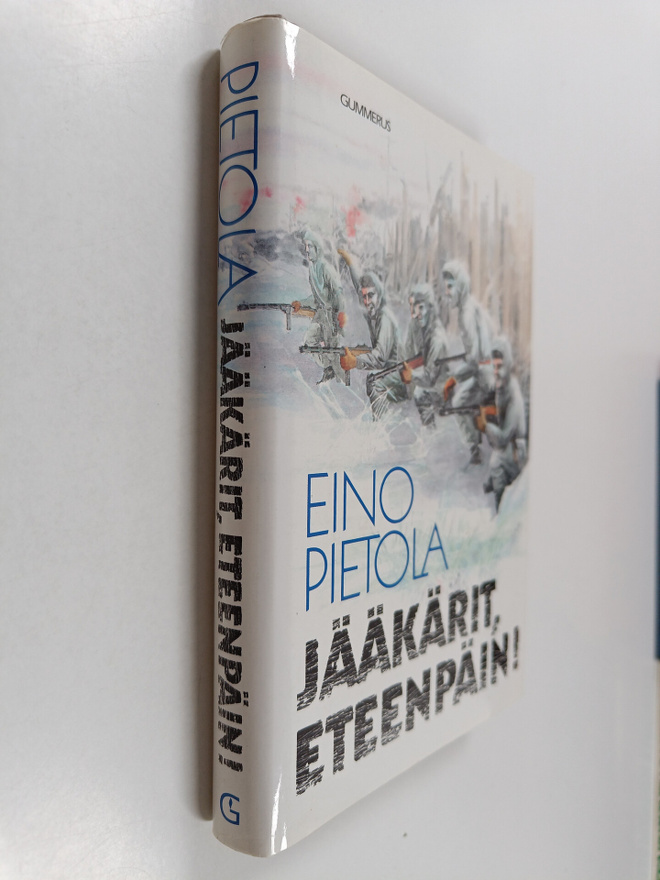 Eino Pietola : Jääkärit, eteenpäin! : sotaromaani