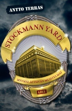 Antto Terras: Stockmann Yard - myymäläetsivän muistelmat