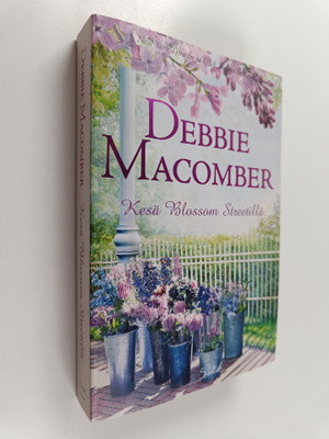 Debbie Macomber : Kesä Blossom Streetillä