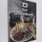 Marja (suom.- ja toim.työ) Järvelin : Syö terveellisesti - pikkukuva 1