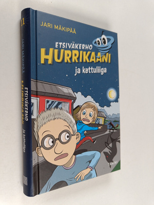 Jari Mäkipää : Etsiväkerho Hurrikaani ja kettuliiga