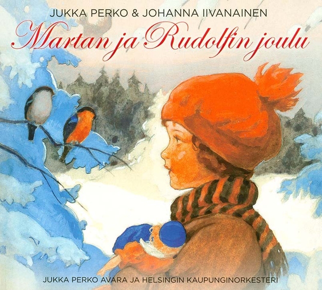 Jukka Perko, Johanna Iivanainen-Martan ja Rudolfin joulu(CD)
