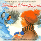 Jukka Perko, Johanna Iivanainen-Martan ja Rudolfin joulu(CD) - pikkukuva 1