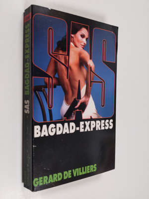 Gerard De Villiers : Bagdad express