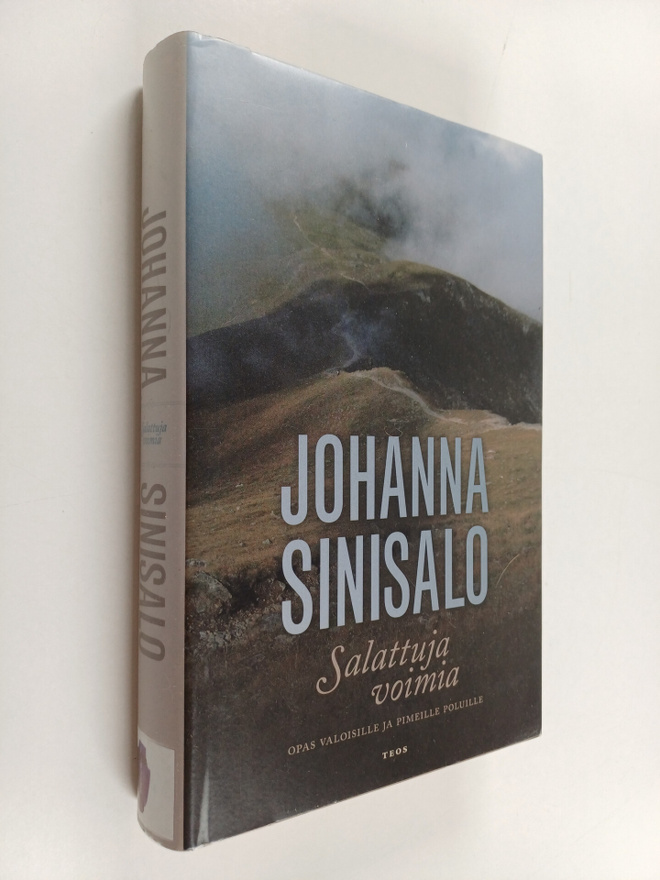 Johanna Sinisalo : Salattuja voimia : opas valoisille ja ...