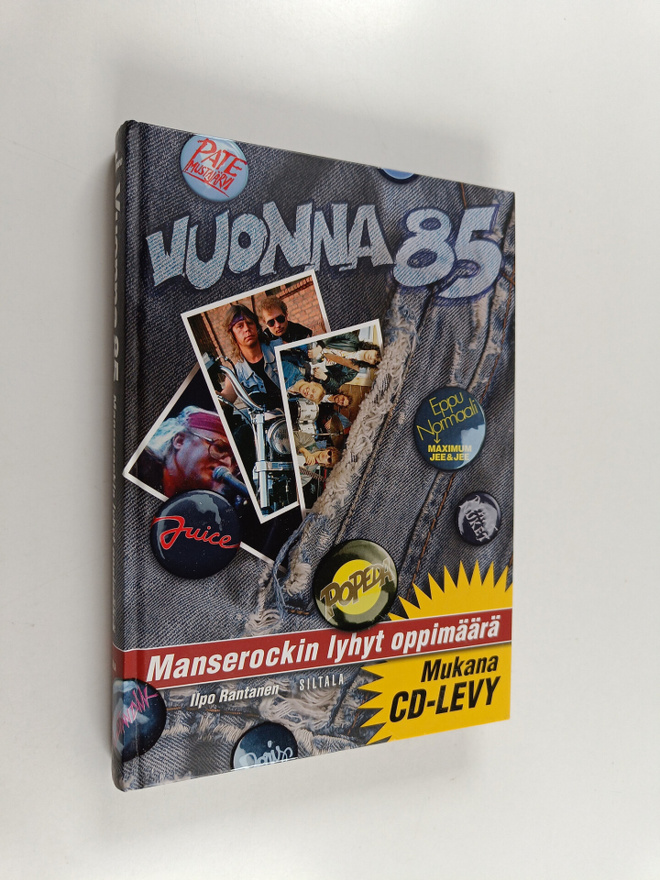 Ilpo Rantanen : Vuonna 85 : Manserockin lyhyt oppimäärä
