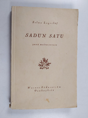 Selma Lagerlöf : Sadun satu ynnä muita satuja
