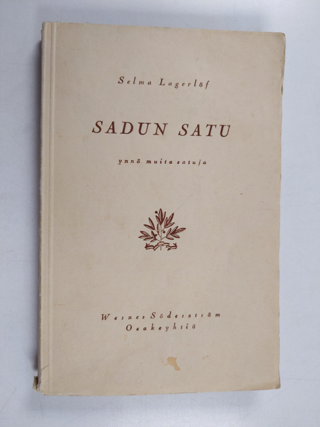 Selma Lagerlöf : Sadun satu ynnä muita satuja