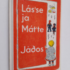 Inez Boon : Las'se ja Mat'te : jådos - pikkukuva 1