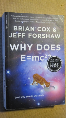B. Cox & J. Forshaw: Why Does E = mc2?
