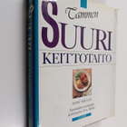 Anne Willan : Tammen suuri keittotaito - pikkukuva 1