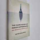 Peter Baldwin : The narcissism of minor differences : how... - pikkukuva 1