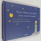 Antoine de Saint-Exupery : Sinun tähtesi ovat niitä, jotk... - pikkukuva 1