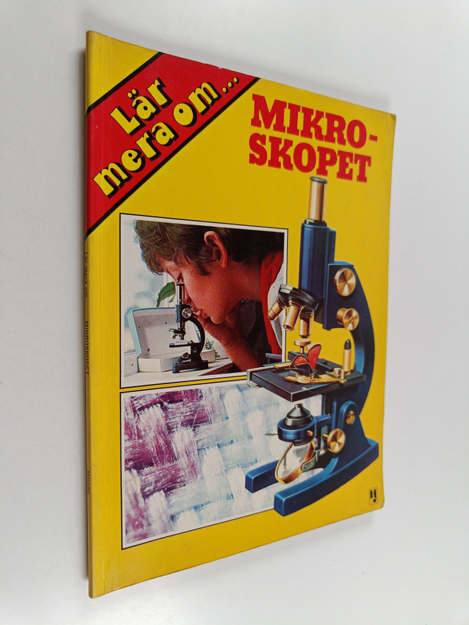 Martin Harvey : Lära mera om... Mikroskopet