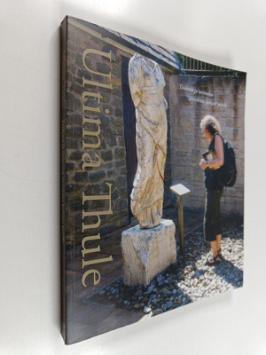Ultima Thule : taidetta ja tarinoita antiikista pohjan pe...