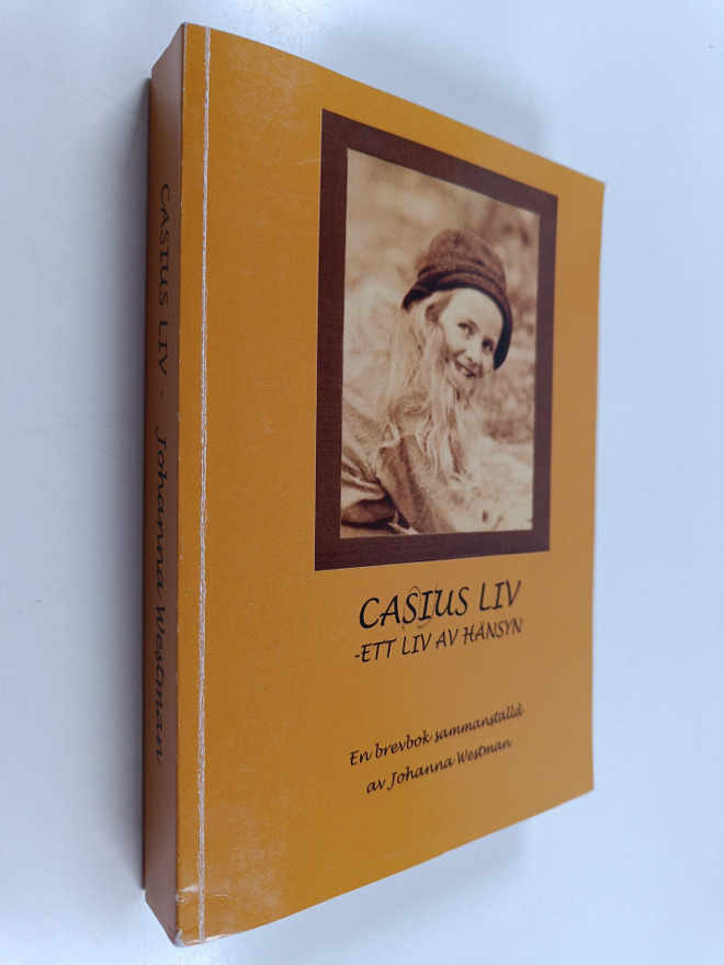 Casius liv - Ett liv av hänsyn
