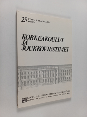 Korkeakoulut ja joukkoviestimet : seminaariraportti : Han...